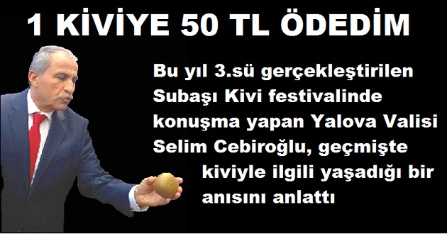 1 KİVİYE 50 TL ÖDEDİM