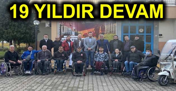 ​19 YILDIR ENGELLİLERİ UNUTMUYORLAR