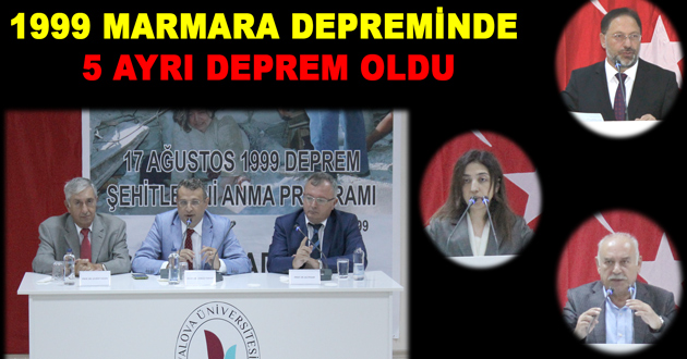 1999 MARMARA DEPREMİNDE 5 AYRI DEPREM OLDU