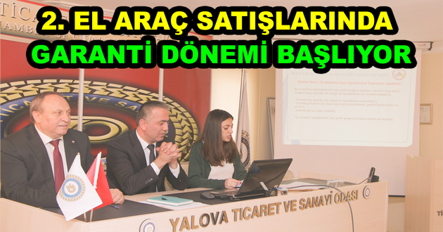 2. EL ARAÇ SATIŞLARINDA GARANTİ DÖNEMİ BAŞLIYOR