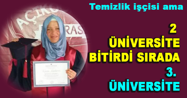 2 ÜNİVERSİTE BİTİRDİ SIRADA 3. ÜNİVERSİTE