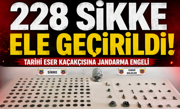 228 SİKKE VE 28 TARİHİ ESER ELE GEÇİRİLDİ