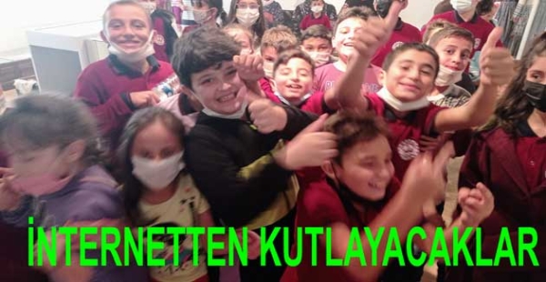 23 NİSAN İNTERNETTEN KUTLANACAK