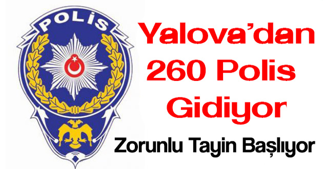 260 Polis Yalova'dan Gidiyor