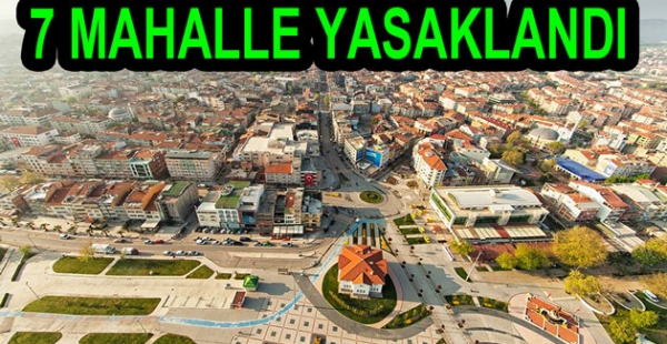 7 MAHALLE YABANCILARA KAPATILDI