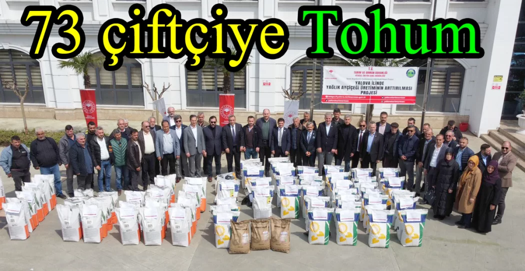 73 çiftçiye Yağlık Ayçiçeği Tohumu dağıtıldı