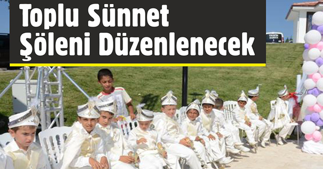 ​77 çocuk Sünnet olacak