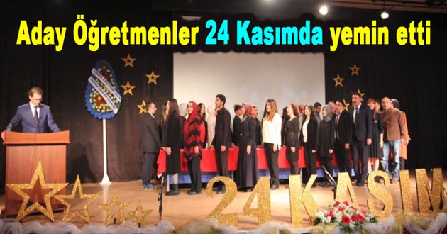 Aday Öğretmenler 24 Kasımda yemin etti