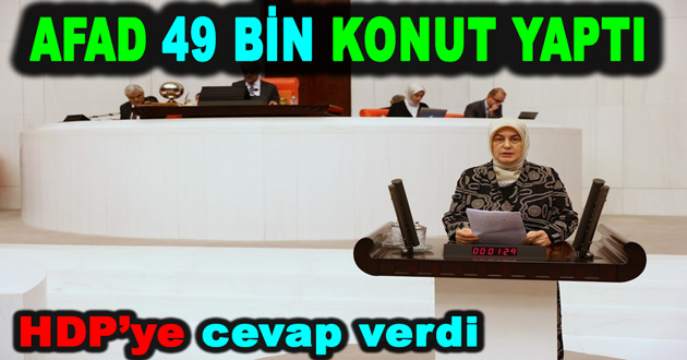 AFAD 49 BİN KONUT YAPTI
