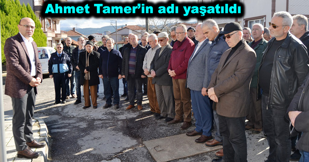 Ahmet Tamer’in adı yaşatıldı