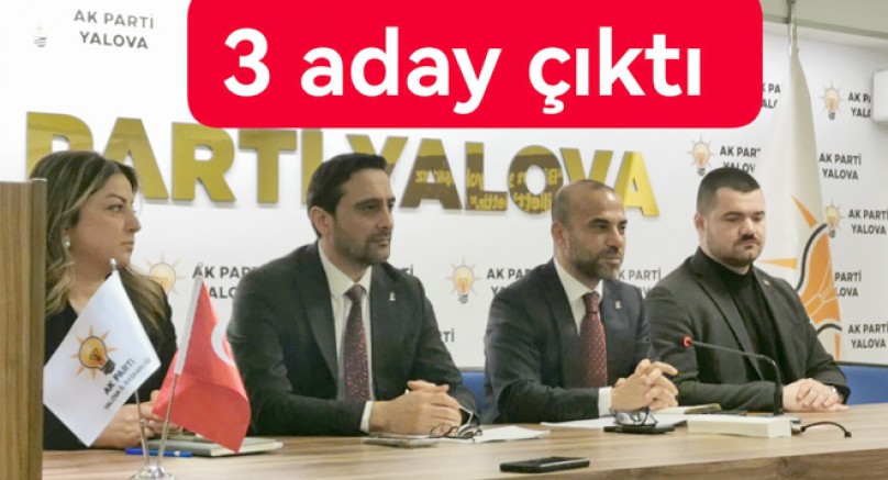 AK PARTİ KONGRESİNE 3 ADAY BAŞVURDU