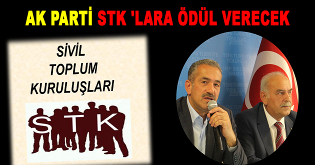 AK PARTİ STK 'LARA ÖDÜL VERECEK