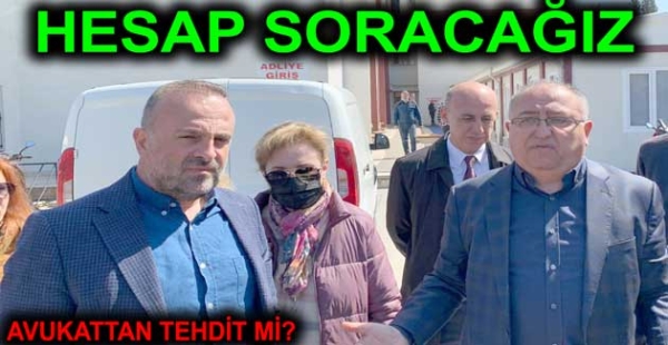 ​AK PARTİDEN HESAP SORACAĞIZ