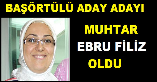 AK Parti’den ilk başörtülü aday adayı