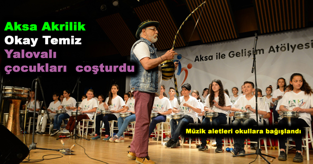 Aksa Akrilik ve Okay Temiz Yalovalı çocukları coşturdu