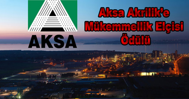 Aksa Akrilik’e Mükemmellik Elçisi Ödülü