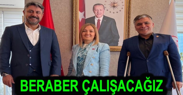 ALPASLAN ERKOÇ LA BERABER ÇALIŞACAĞIZ