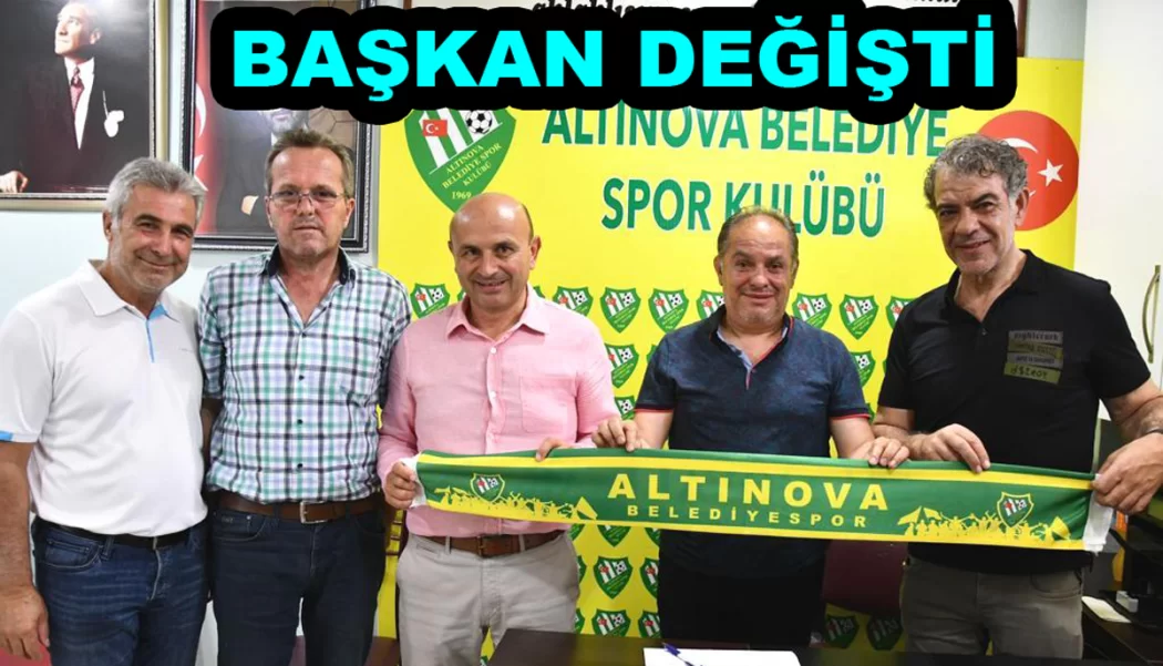 Altınova Belediyespor başkanı değişti