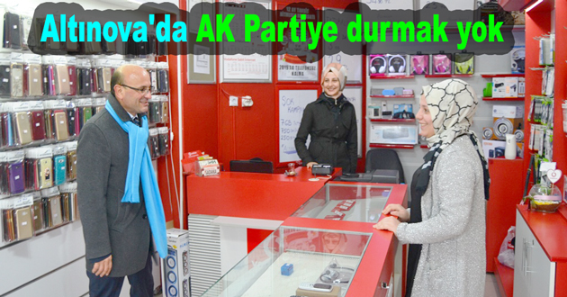 Altınova'da AK Partiye durmak yok