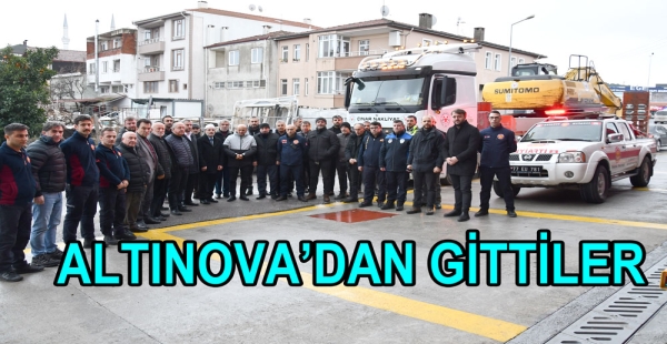 ALTINOVADAN İLK DEPREM YARDIMI YOLA ÇIKTI