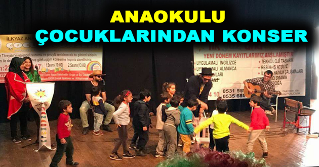 ANAOKULU ÇOCUKLARINDAN KONSER