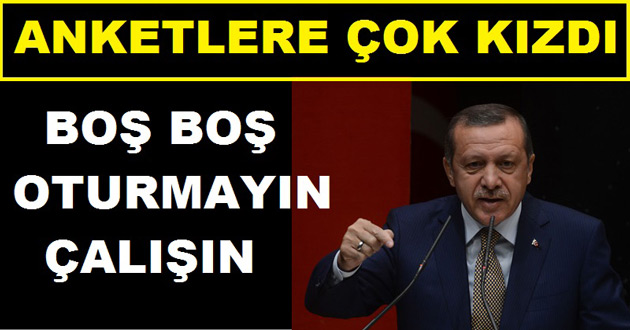 ANKETLER DÜŞÜK ÇIKTI BAŞBAKAN FIRÇALADI 
