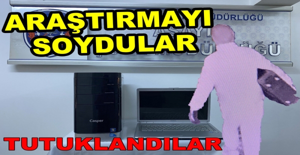ARAŞTIRMA ENSTİTÜSÜNÜ SOYDULAR