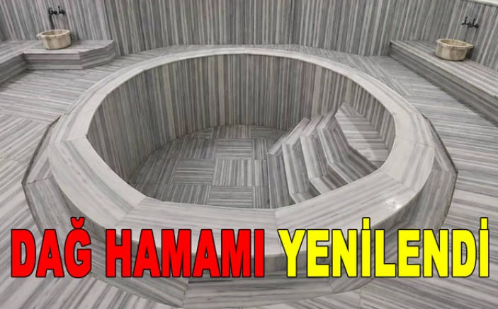 ARMUTLU DAĞ HAMAMI ESKİ İHTİŞAMINA KAVUŞTU