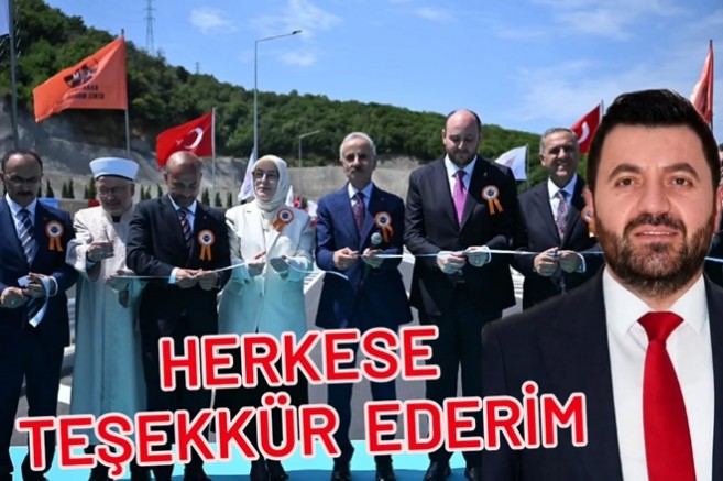 ARMUTLU–ESENKÖY TÜNELLERİ İÇİN EMEĞİ GEÇENLERE TEŞEKKÜR EDERİM