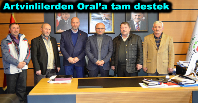 Artvinlilerden Oral’a tam destek