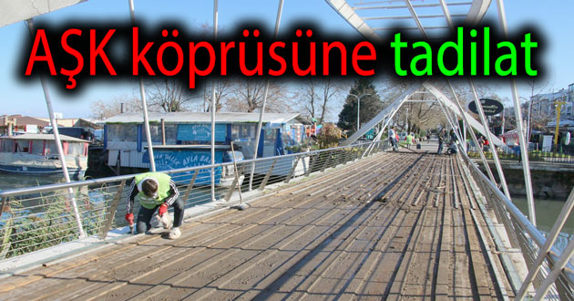 AŞK köprüsü yenileniyor