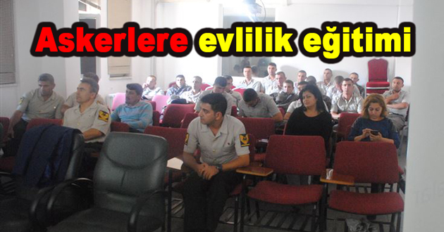 Askerlere evlilik eğitimi