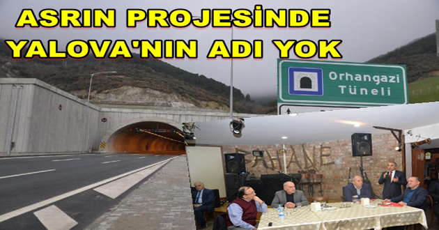 ASRIN PROJESİNDE YALOVANIN ADI YOK