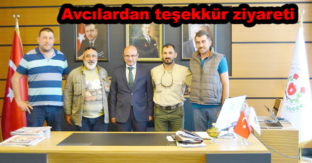 Avcılardan teşekkür ziyareti