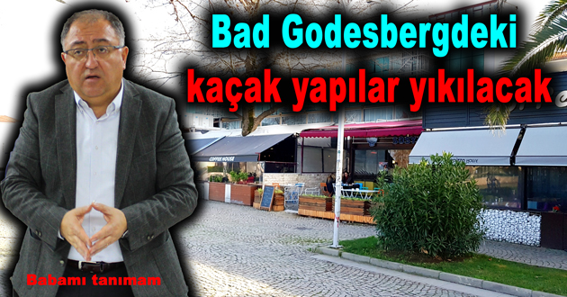 Bad Godesbergdeki kaçak yapılar yıkılacak