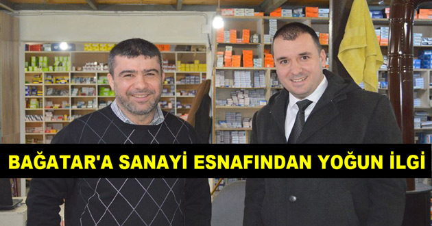 BAĞATAR'A SANAYİ ESNAFINDAN YOĞUN İLGİ