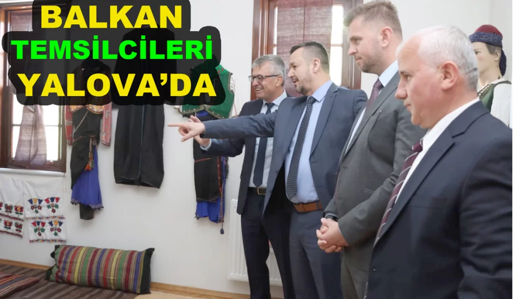BALKAN STK BULUŞMASI YALOVADA GERÇEKLEŞTİ