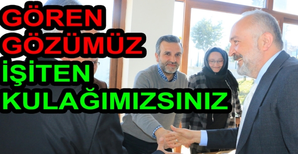 BASIN GÖREN GÖZÜMÜZ İŞİTEN KULAĞIMIZDIR