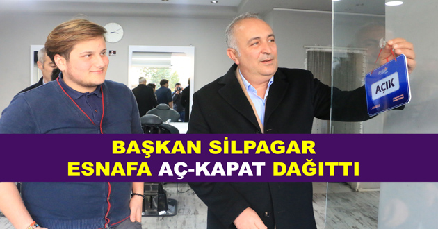 BAŞKAN SİLPAGAR ESNAFA AÇ-KAPAT DAĞITTI