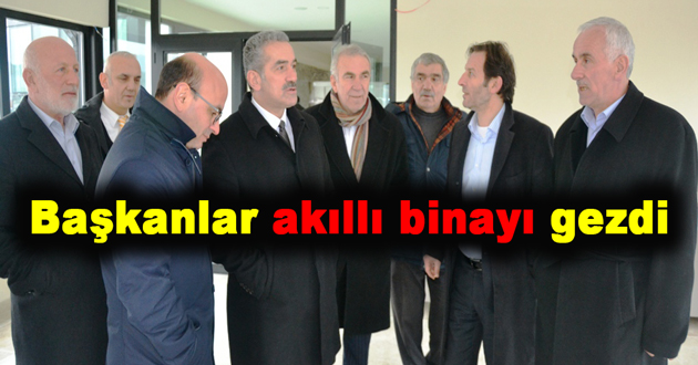 Başkanlar akıllı binayı gezdi