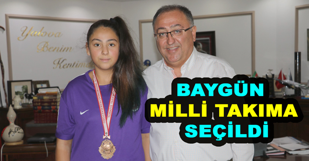 BAYGÜN MİLLİ TAKIMA SEÇİLDİ