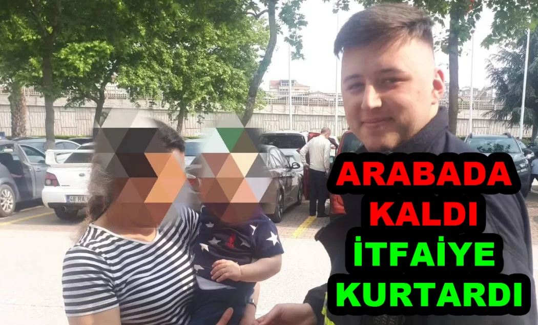 BEBEK ARABADA KALDI İTFAİYE KURTARDI