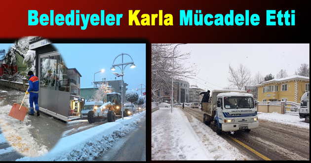 Belediyeler Karla Mücadele Etti
