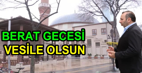 BERAT BİRLİK BERABERLİĞE VESİLE OLSUN