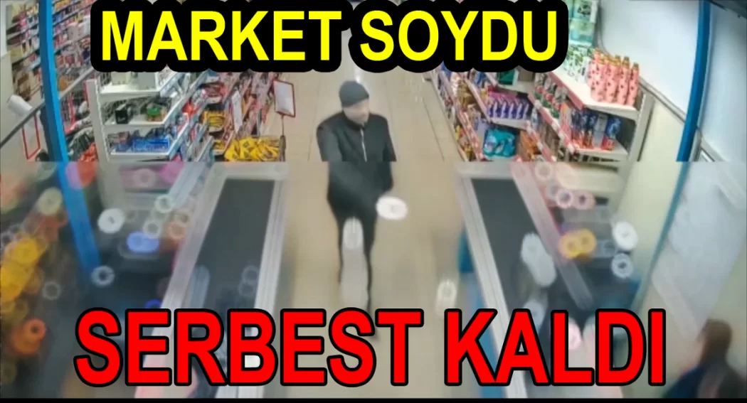 BIÇAKLA MARKET SOYDU SERBEST BIRAKILDI