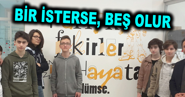 ​BİR İSTERSE BEŞ OLUR