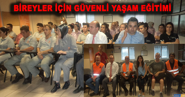 BİREYLER İÇİN GÜVENLİ YAŞAM EĞİTİMİ