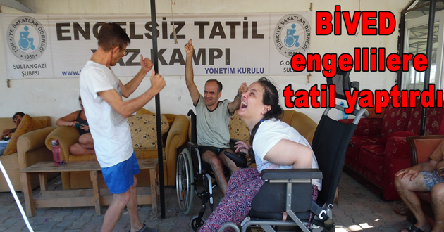 BİVED engellilere tatil yaptırdı