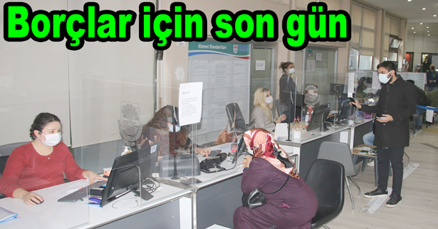Borçları yapılandırmada son günler