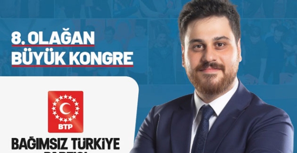 ​BTP BÜYÜK KONGREYE GİDİYOR